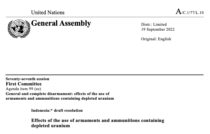 Generalversammlung der Vereinten Nationen verabschiedet neue Resolution zu abgereichertem Uran (RES/77/49 vom 07.12.22)